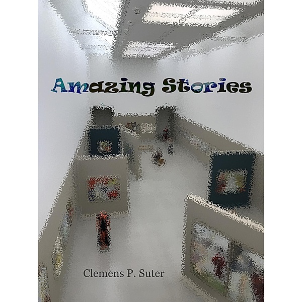 Amazing Stories, Clemens P. Suter