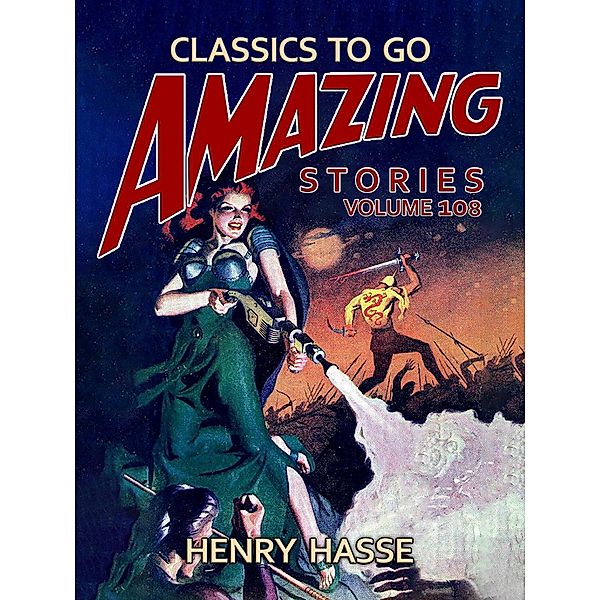 Amazing Stories Volume 108, Henry Hasse