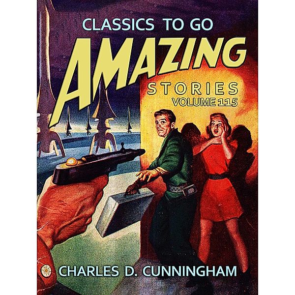 Amazing Stories Volume 115, Charles D. Cunningham