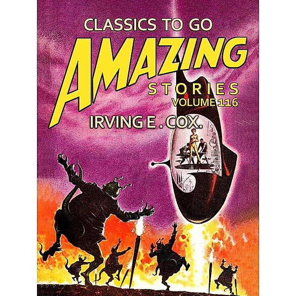 Amazing Stories Volume 116, Irving E. Cox