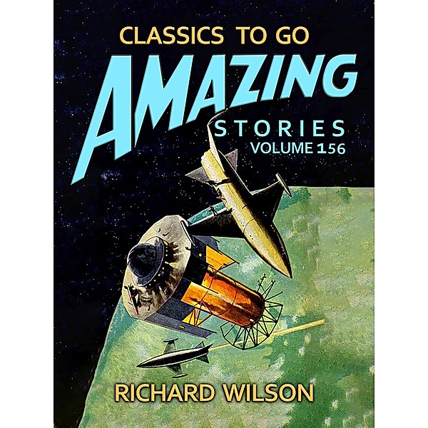 Amazing Stories Volume 156, Richard Wilson