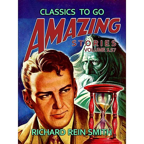 Amazing Stories Volume 157, Richard Rein Smith