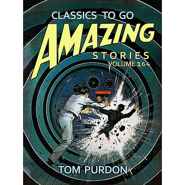 Amazing Stories Volume 165, William F. Nolan