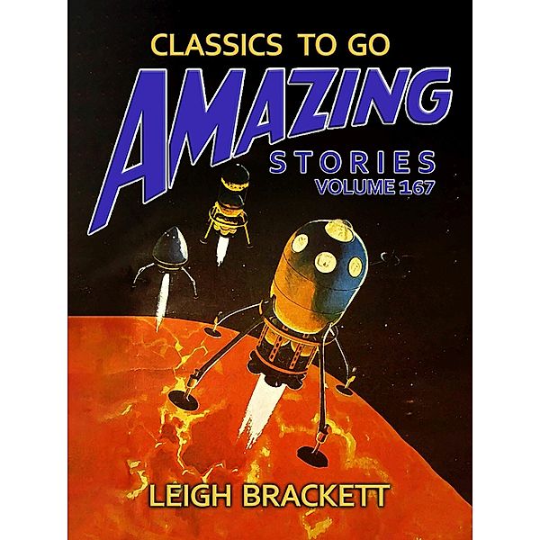 Amazing Stories Volume 167, Leigh Brackett