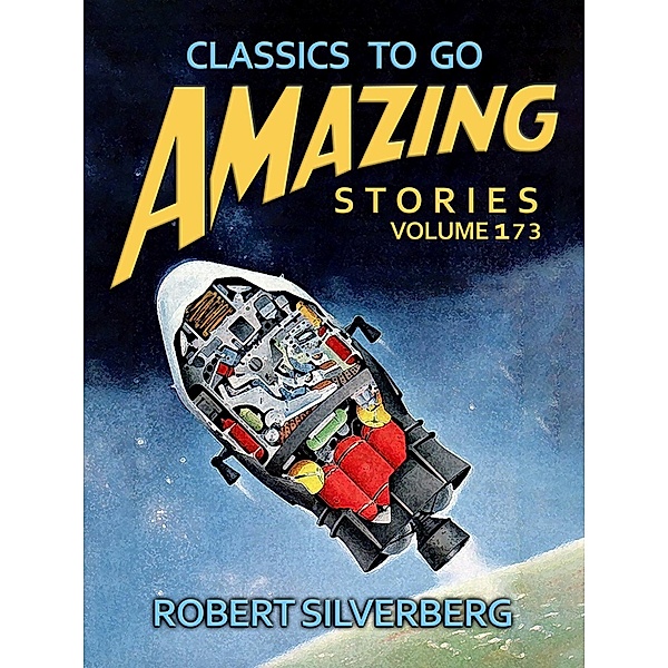 Amazing Stories Volume 173, Robert Silverberg