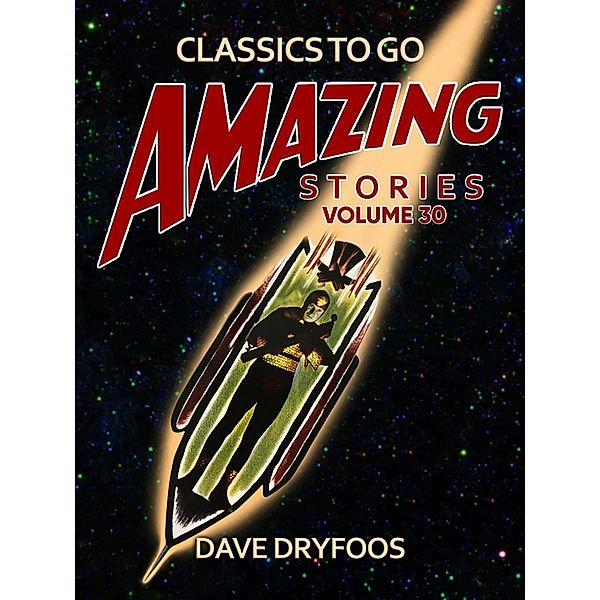 Amazing Stories Volume 30, Dave Dryfoos