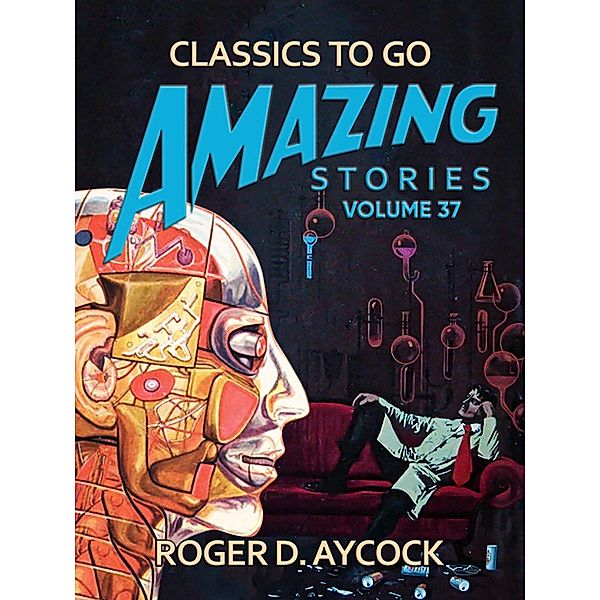 Amazing Stories Volume 37, Roger D. Aycock