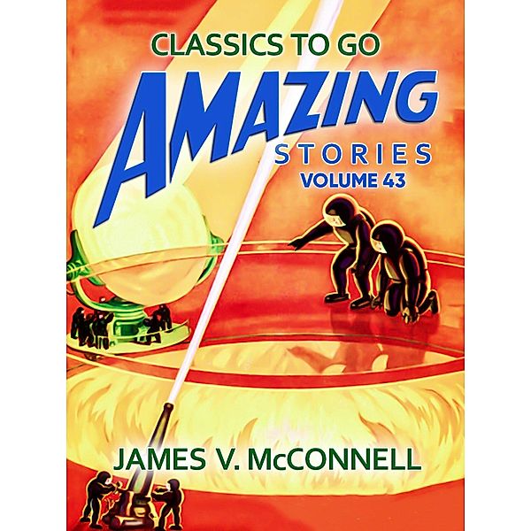 Amazing Stories Volume 43, James V. McConnell