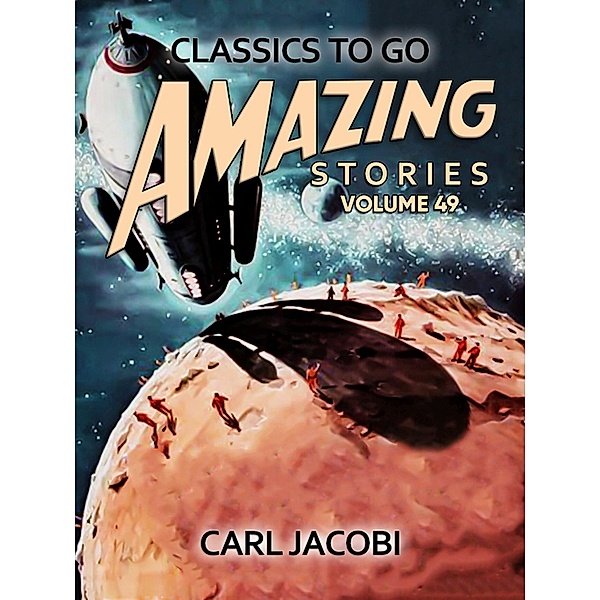 Amazing Stories Volume 49, Carl Jacobi