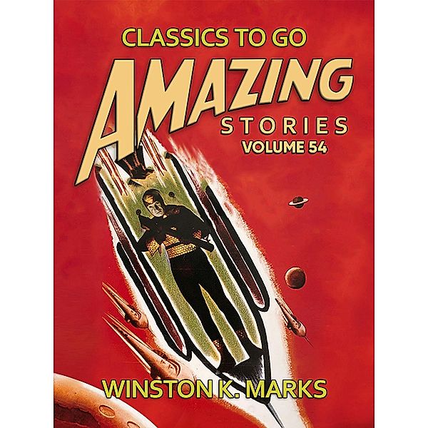 Amazing Stories Volume 54, Winston K. Marks