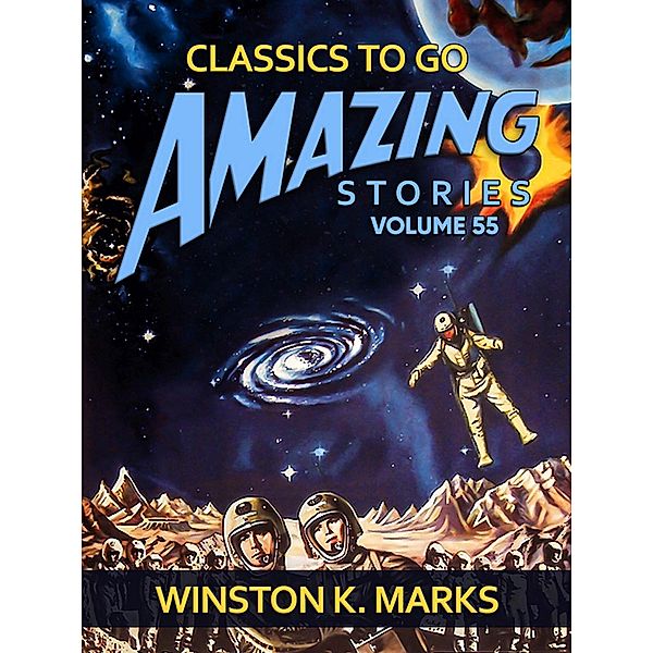 Amazing Stories Volume 55, Winston K. Marks