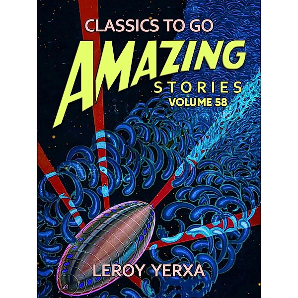 Amazing Stories Volume 58, Leroy Yerxa