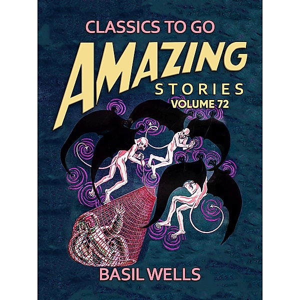 Amazing Stories Volume 72, Basil Wells