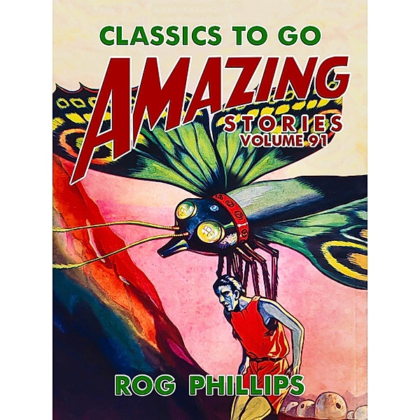 Amazing Stories Volume 91, Rog Phillips