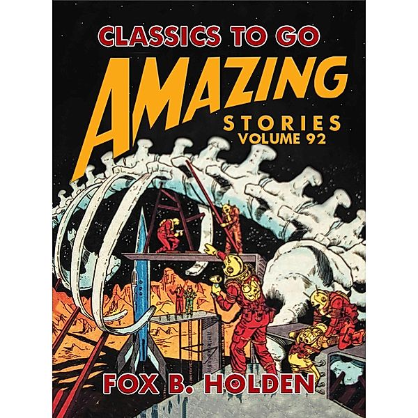 Amazing Stories Volume 92, Fox B. Holden