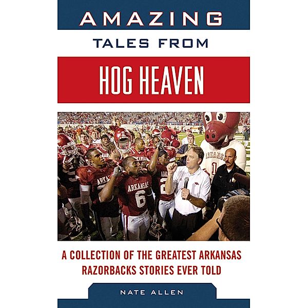 Amazing Tales from Hog Heaven, Nate Allen
