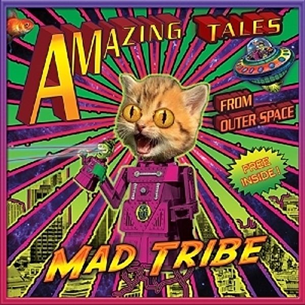 Amazing Tales From Outer, Mad Tribe