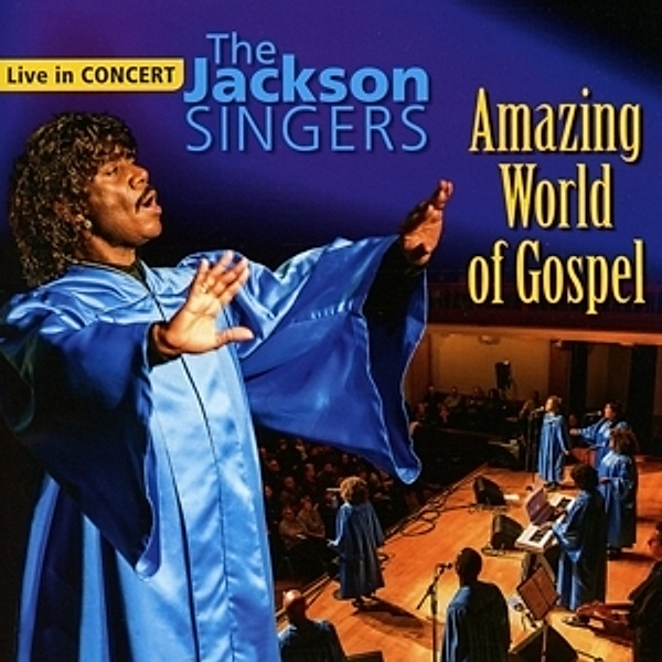 Amazing World Of Gospel, The Jackson Singers