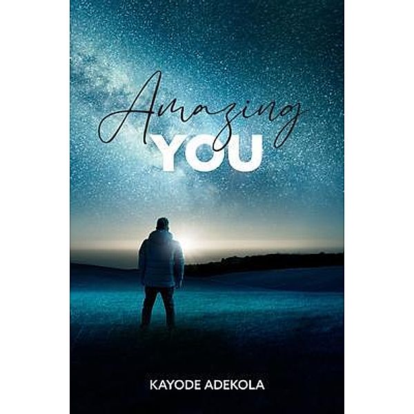 Amazing You, Kayode Adekola