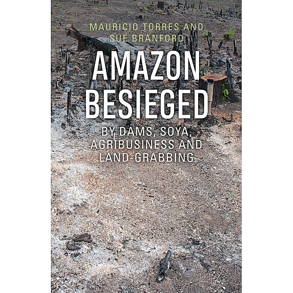 Amazon Besieged, Mauricio Torres, Sue Branford