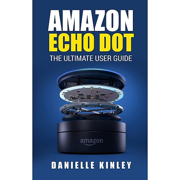 Amazon Echo Dot, Danielle Kinley