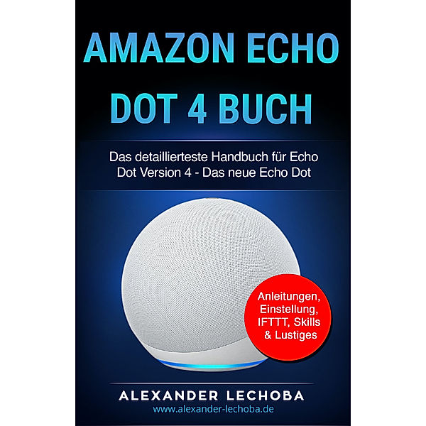 Amazon Echo Dot 4 Buch, Lechoba Alexander