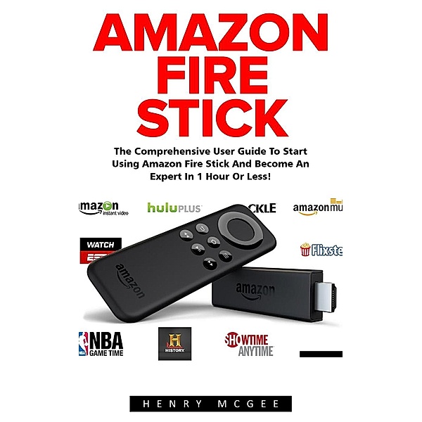 Amazon Fire Stick, Henry Mcgee