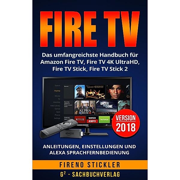 Amazon Fire TV, Stickler Fireno