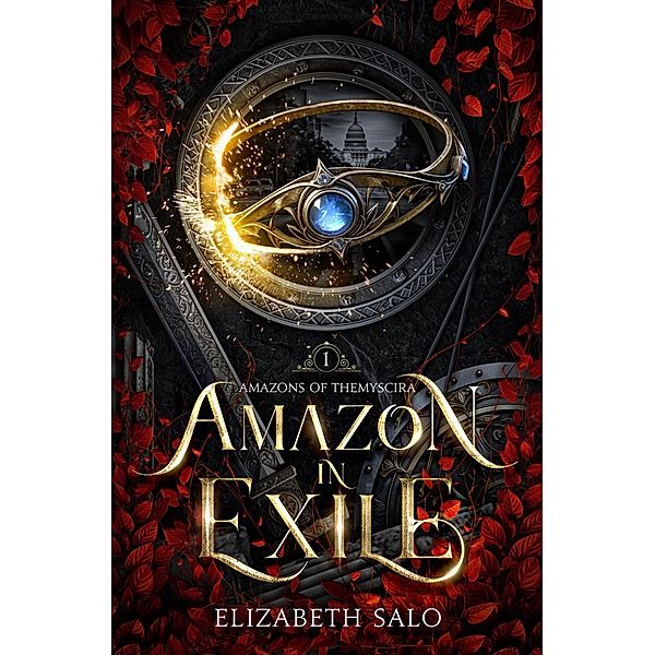 Amazon in Exile (Amazons of Themyscira, #1) / Amazons of Themyscira, Elizabeth Salo