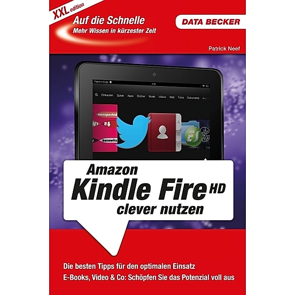 Amazon Kindle Fire HD clever nutzen, Patrick Neef