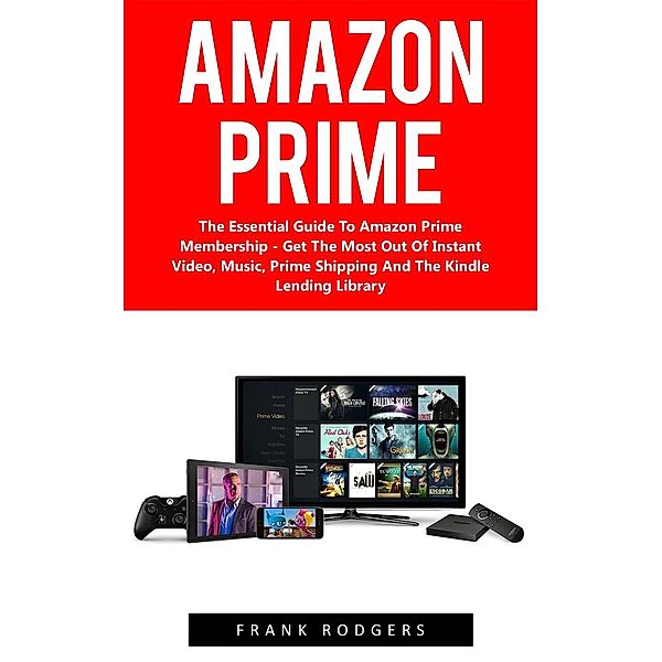 Amazon Prime, Frank Rodgers