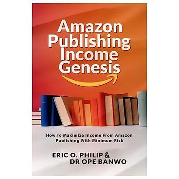 AMAZON PUBLISHING INCOME GENESIS, Banwo Ope