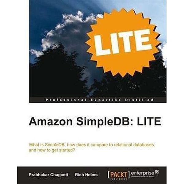 Amazon SimpleDB: LITE, Prabhakar Chaganti