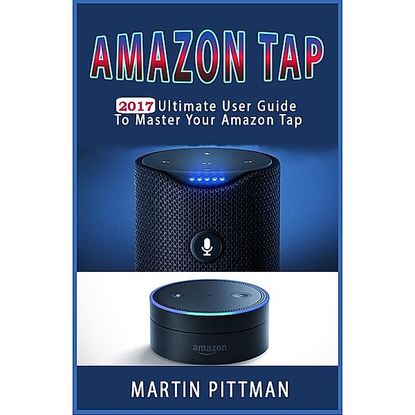 Amazon Tap, Martin Pittman
