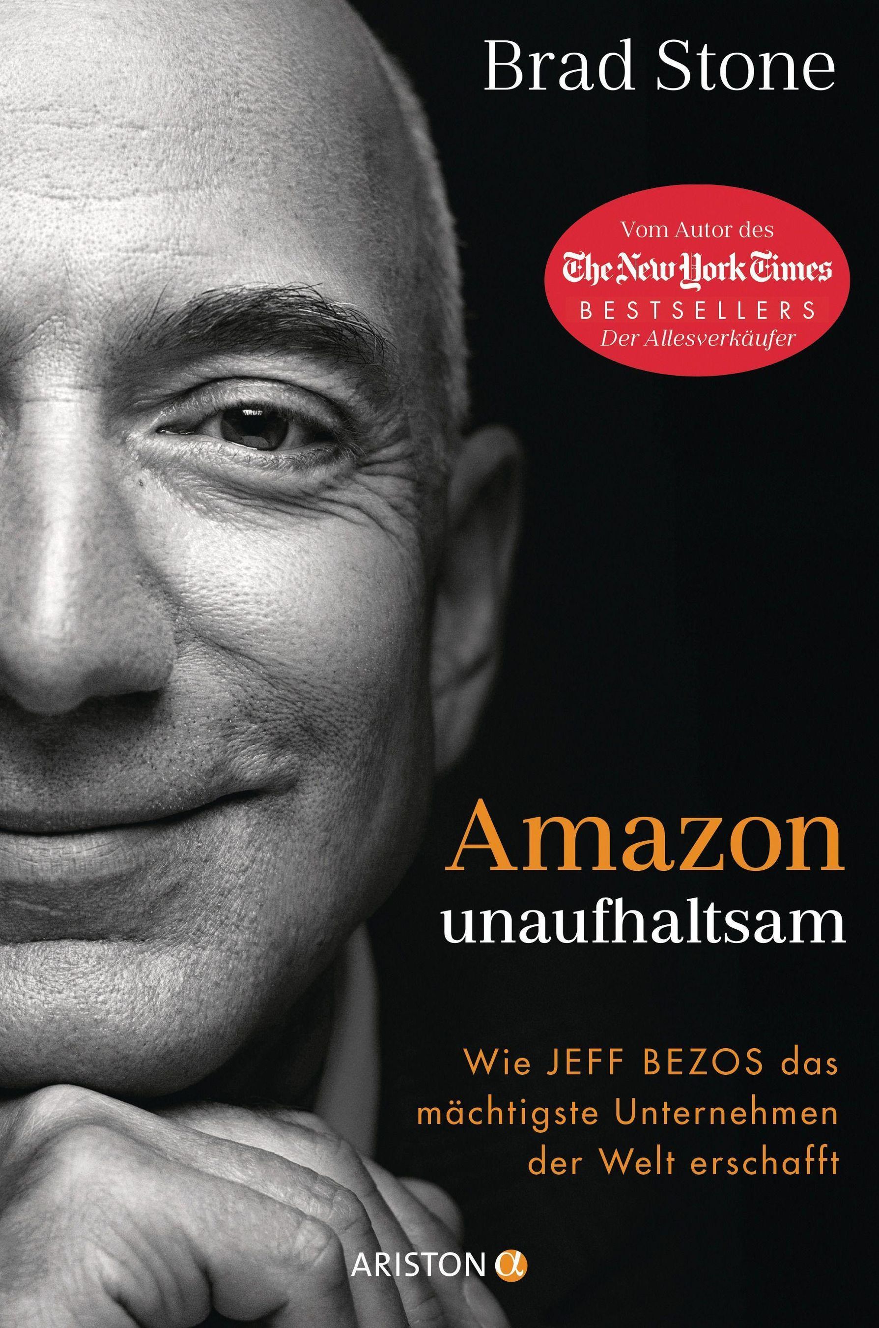 Amazon unaufhaltsam Buch von Brad Stone versandkostenfrei bei Weltbild.at