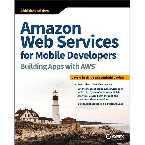 Amazon Web Services for Mobile Developers, Abhishek Mishra