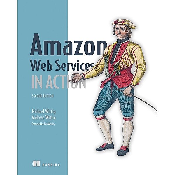 Amazon Web Services in Action, Michael Wittig, Andreas Wittig