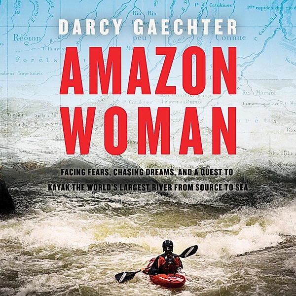 Amazon Woman, Darcy Gaechter