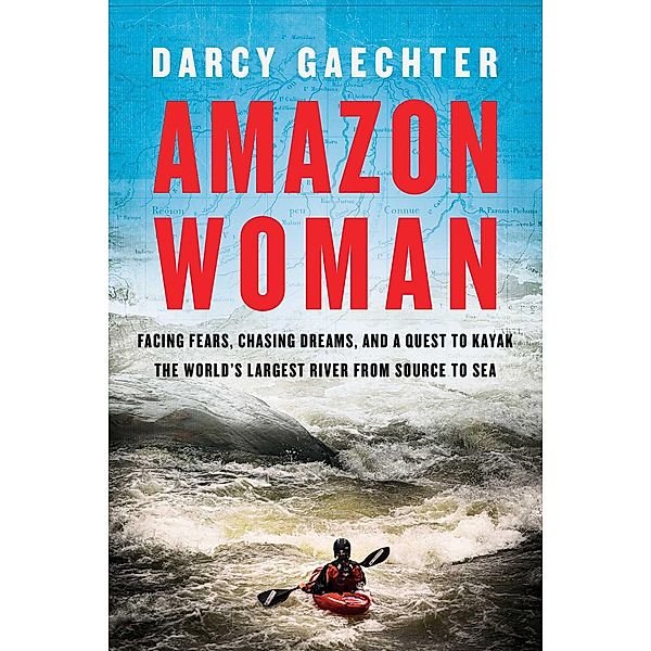 Amazon Woman, Darcy Gaechter