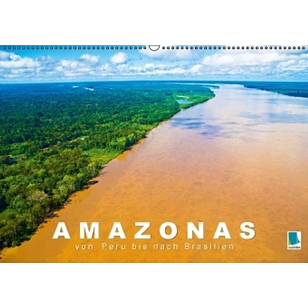 Amazonas von Peru nach Brasilien (Wandkalender 2015 DIN A2 quer), Calvendo
