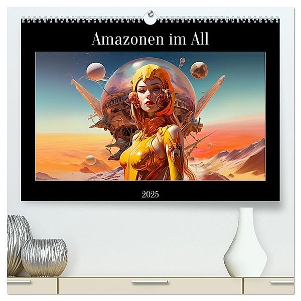 Amazonen im All (hochwertiger Premium Wandkalender 2025 DIN A2 quer), Kunstdruck in Hochglanz, Calvendo, thomas meinert