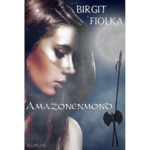 Amazonenmond, Birgit Fiolka