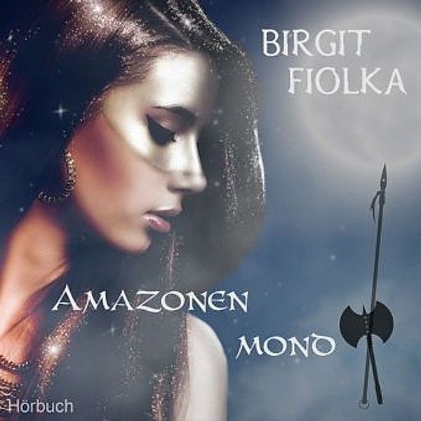 Amazonenmond, MP3-CD, Birgit Fiolka