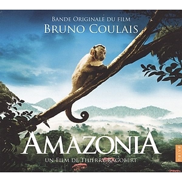 Amazonia, Ost, Bruno Coulais