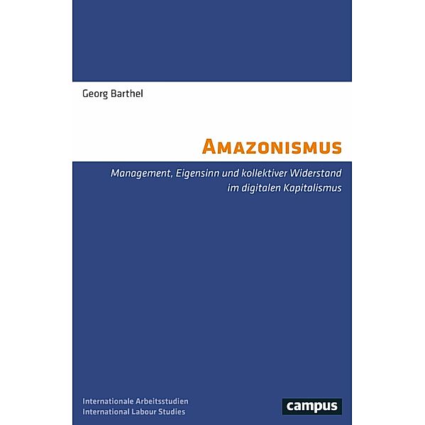 Amazonismus / Labour Studies Bd.38, Georg Barthel