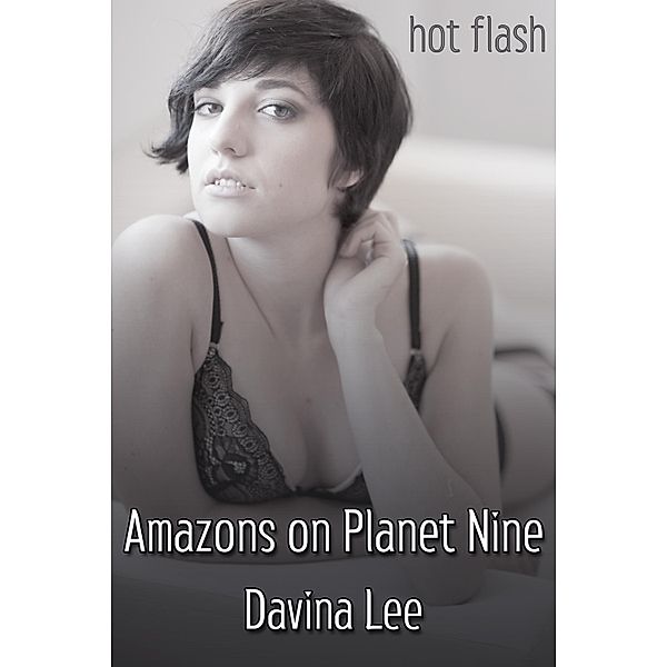 Amazons on Planet Nine / JMS Books LLC, Davina Lee