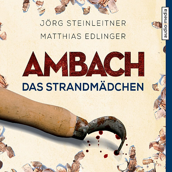 Ambach - 4 - Das Strandmädchen, Jörg Steinleitner, Matthias Edlinger