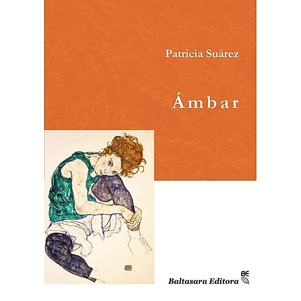 Ámbar / Colección Narrativa, Patricia Suárez