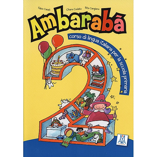 Ambarabà 2, Rita Cangiano, Fabio Casati, Chiara Codato