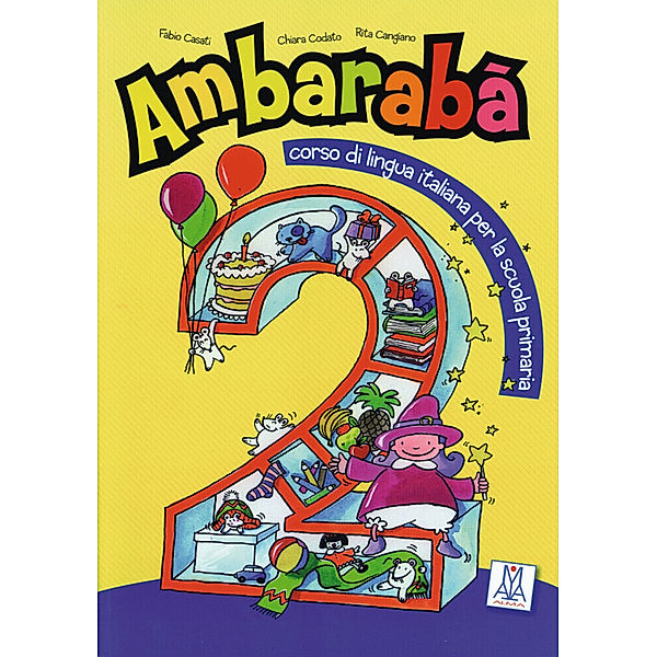 Ambarabà 2, Rita Cangiano, Fabio Casati, Chiara Codato